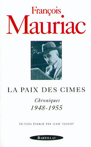 La Paix des cimes, Chroniques 1948-1955