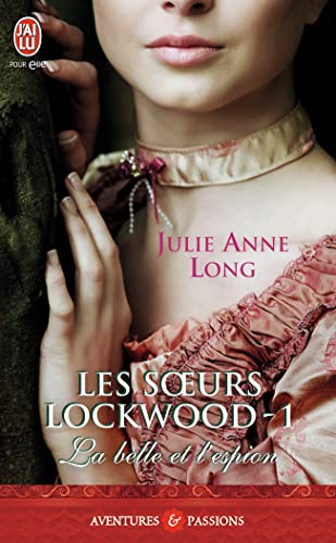 Les sœurs Lockwood, 1 : La belle et l'espion