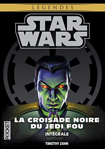 Intégrale La Croisade Noire du Jedi Fou / Star Wars / 7-8-9