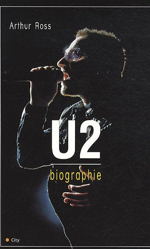U2 La biographie