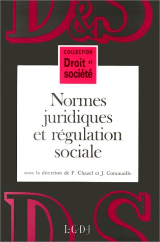 Normes juridiques et régulation sociale