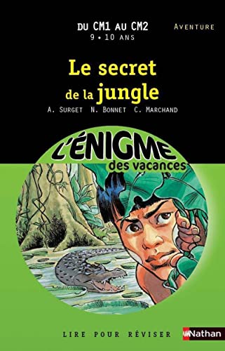 Cahier de vacances - Enigmes vacances Secret de la jungle