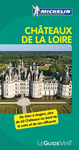Guide Vert Chateaux de la Loire