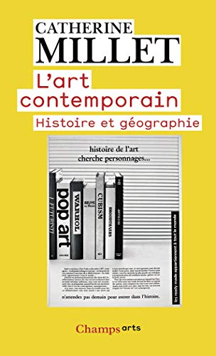 L'Art contemporain: Histoire et géographie