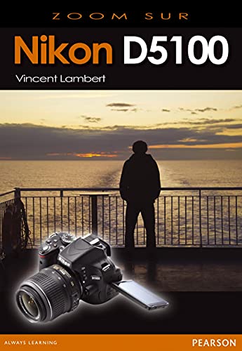 Nikon D5100 Zoom sur...