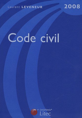 Code civil : Edition 2008 (ancienne édition)