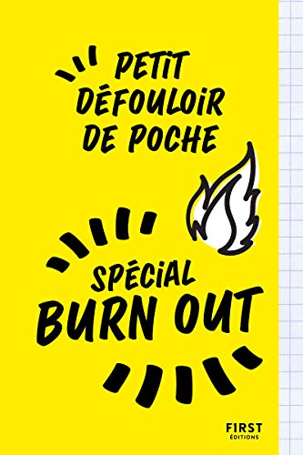 Petit défouloir de poche - spécial burn out : un livre à saccager et gribouiller pour supporter votre boulot et éviter le surmenage !