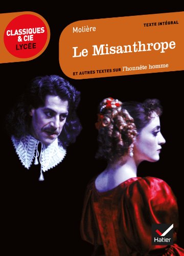 Molière, Le Misanthrope et autres textes sur l'honnête homme