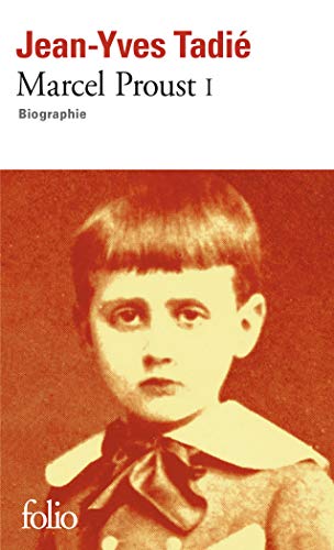 Marcel Proust (Tome 1): Biographie