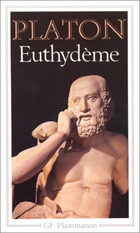 Euthydeme: - TRADUCTION NOUVELLE, INTRODUCTION ET NOTES *****