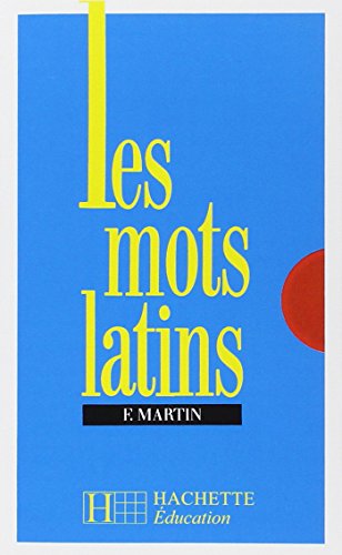 Les mots latins - 6e à 3e - Livre de l'élève - Edition 1977