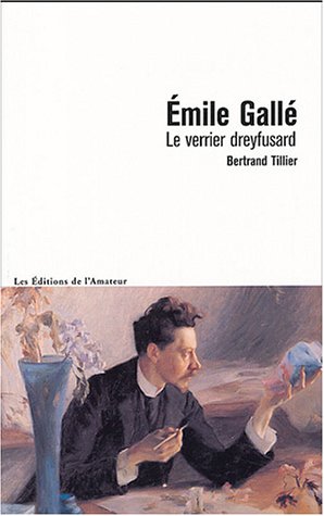 Emile Gallé, le verrier dreyfusard