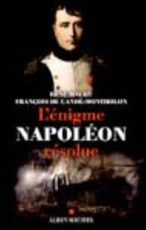 L'Enigme Napoléon résolue