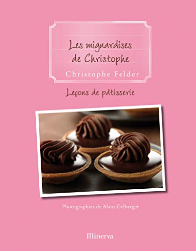 Les Mignardises de Christophe. Leçon de pâtisserie n°9