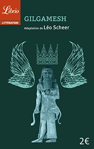 Gilgamesh: adaptation de Léo Scheer