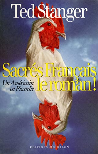 Sacrés Français, le roman !