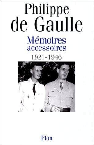 Mémoires accessoires 1921-1946