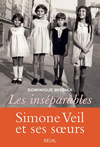 Les Inséparables: Simone Veil et ses surs