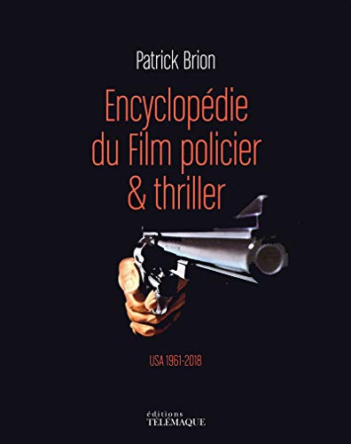 Encyclopédie du Film policier & thriller - volume 2 USA 1961-2018 - Tome 2 (2)