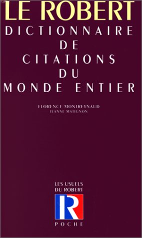 Dictionnaire de citations du monde entier poche, nouvelle édition