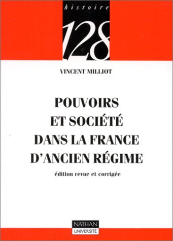 Pouvoirs et société dans la France d'Ancien Régime, nouvelle édition