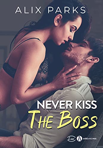 Never Kiss the Boss