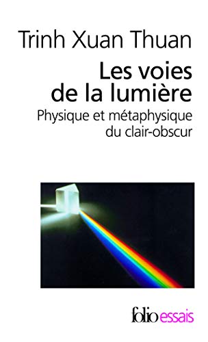Les voies de la lumière: Physique et métaphysique du clair-obscur