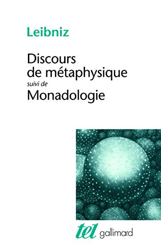 Discours de métaphysique. suivi de Monadologie