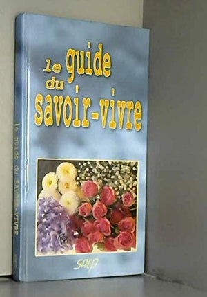 Guide du savoir vivre