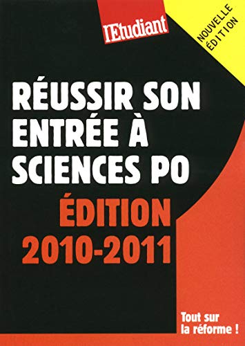 Réussir son entrée à sciences PO 2010-2011