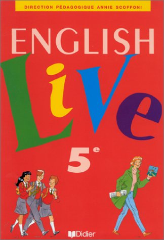 English Live : 5ème, livre de l'élève
