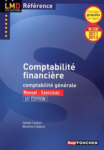 Comptabilité financière 16e édition. Millésime 2011-2012