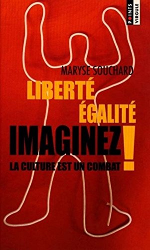 Liberté, Egalité, Imaginez !