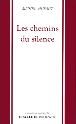 Les Chemins du silence