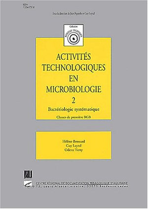 Activités technologiques en microbiologie : bactériologie systématique