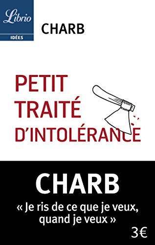 Petit Traité d'intolérance: Les Fatwas de Charb
