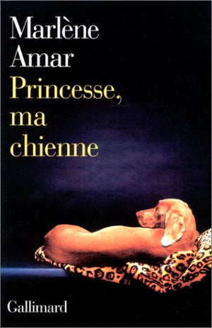 Princesse, ma chienne