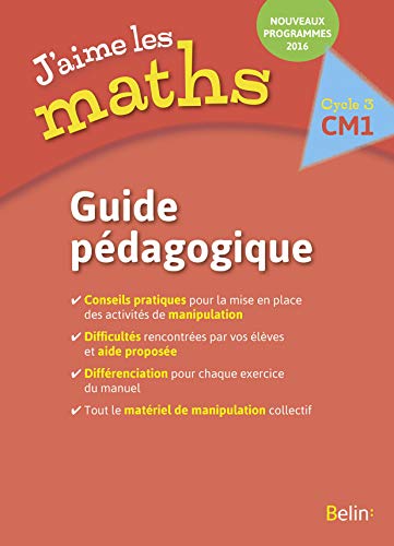 J'aime les maths CM1 - Guide pédagogique 2016