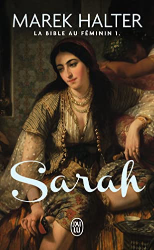 La Bible au féminin, 1 : Sarah