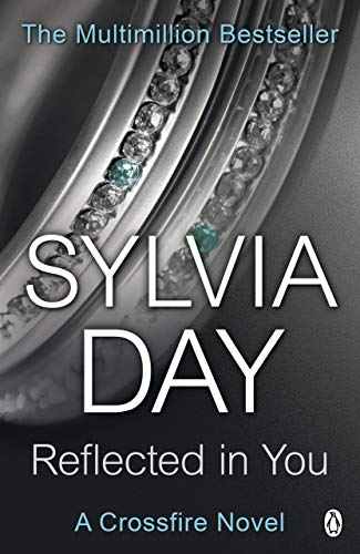 Reflected in You: A Crossfire Novel