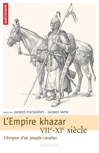 L'Empire Khazar VIIe-XIe siècle