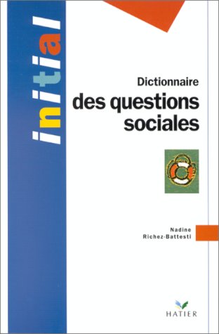DICTIONNAIRE DES QUESTIONS SOCIALES