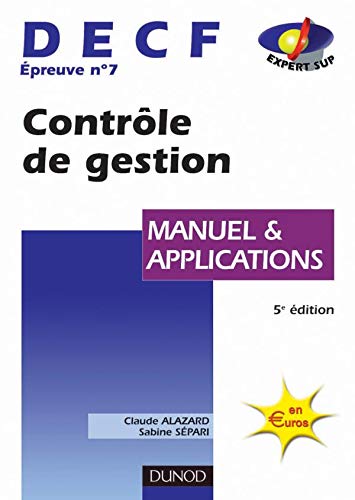 Contrôle de gestion, DECF numéro 7 : Manuel & Applications