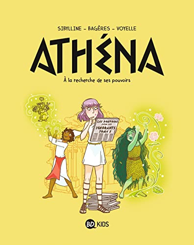 Athéna, Tome 02: Athéna 2 - À la recherche de son pouvoir