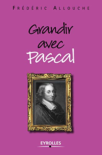 Grandir avec Pascal