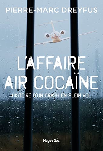 Affaire Air Cocaïne: L'histoire d'un crash en plein vol
