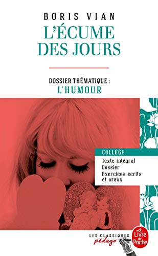 L'Ecume des jours (Edition pédagogique): Dossier thématique : L'Humour