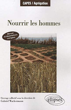 Nourrir les hommes