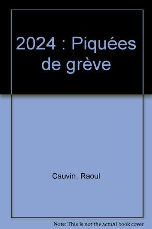 Piquées de grève