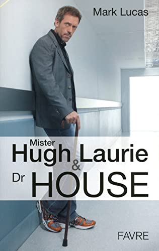 Hugh Laurie & DR House - Bilan complet